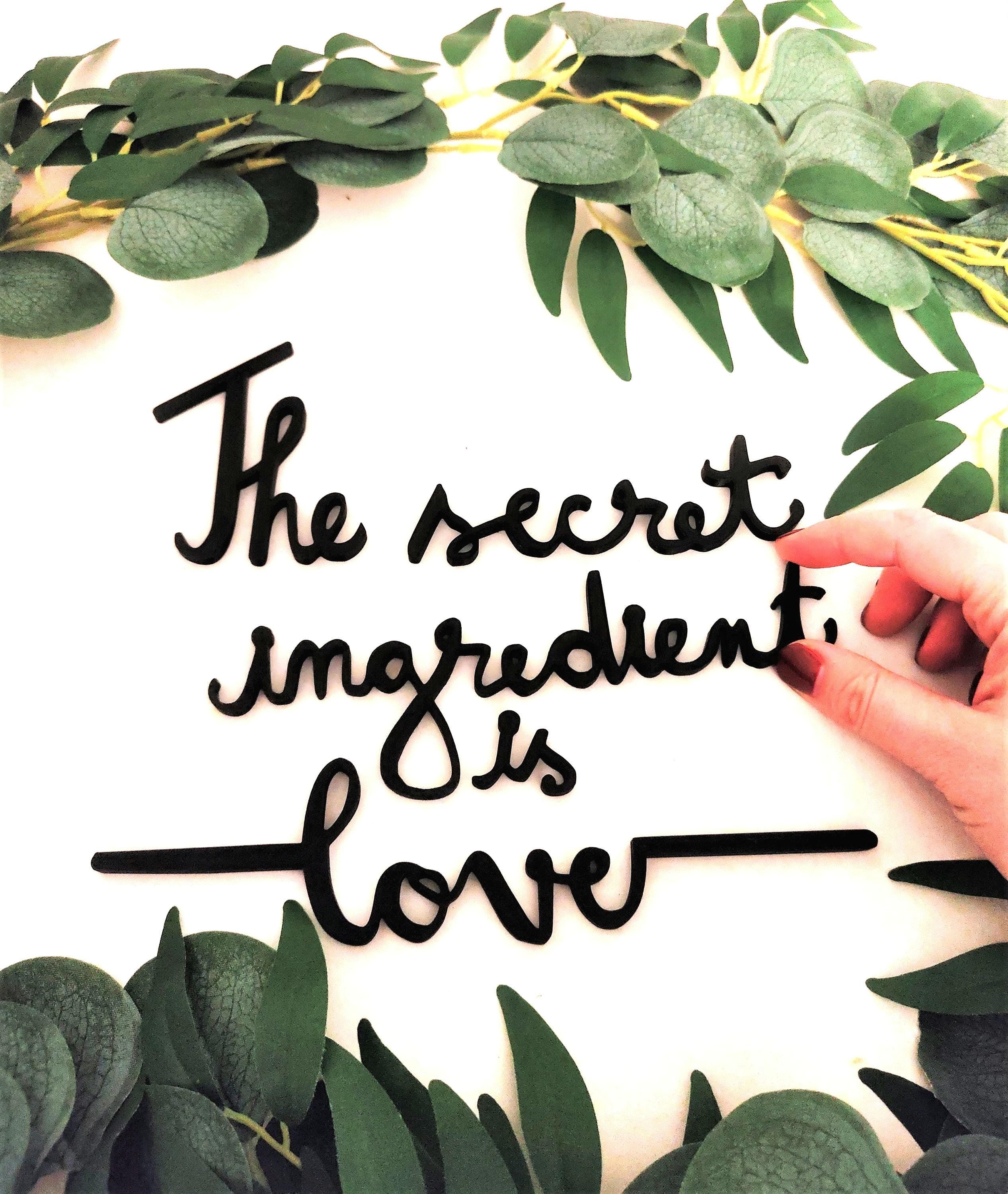 The secret ingredient is love sign, wall plastic sign, kitchen decoration sign, sign home letters decor